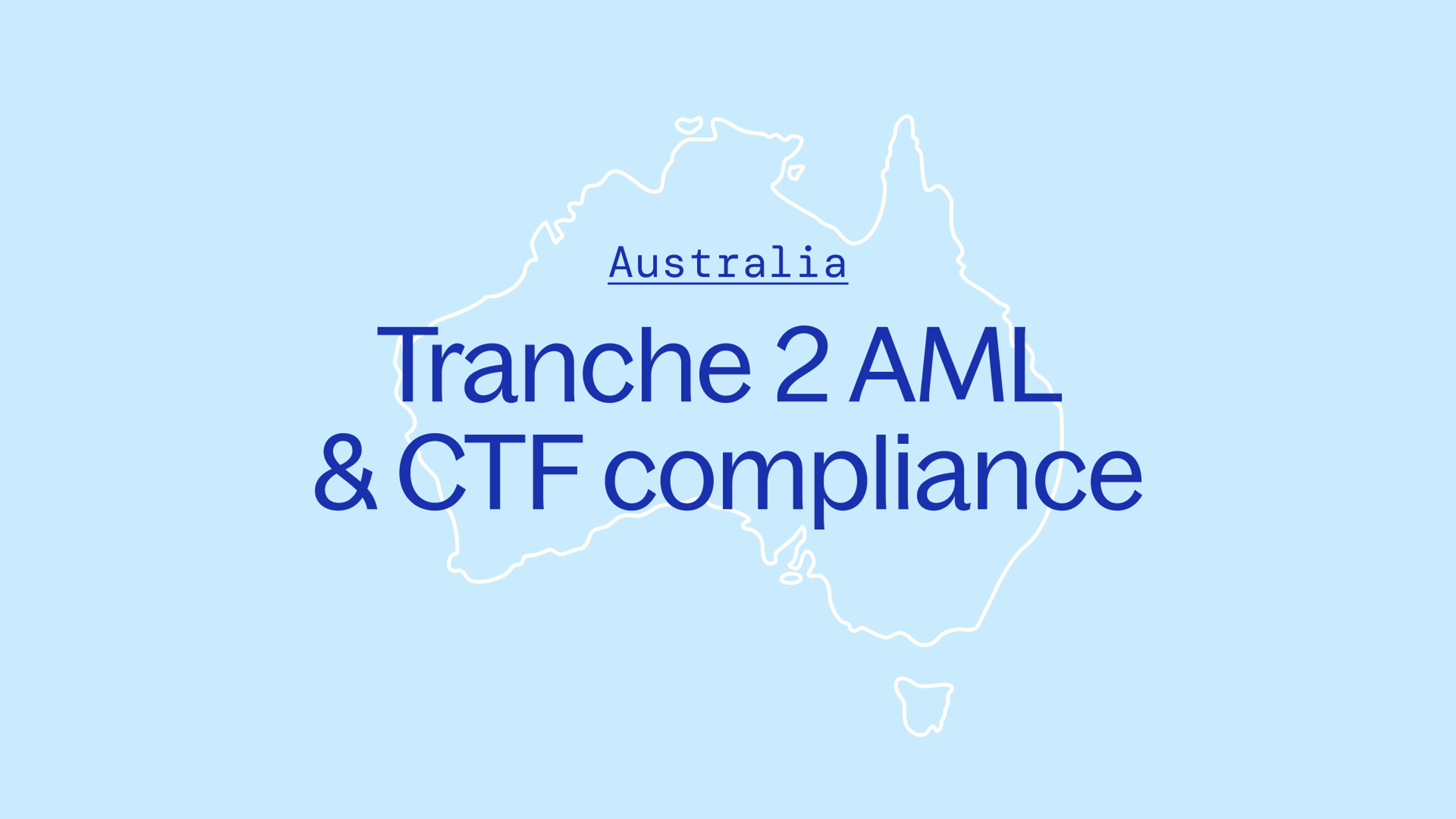 Australia - Tranche 2 AML & CTF compliance 