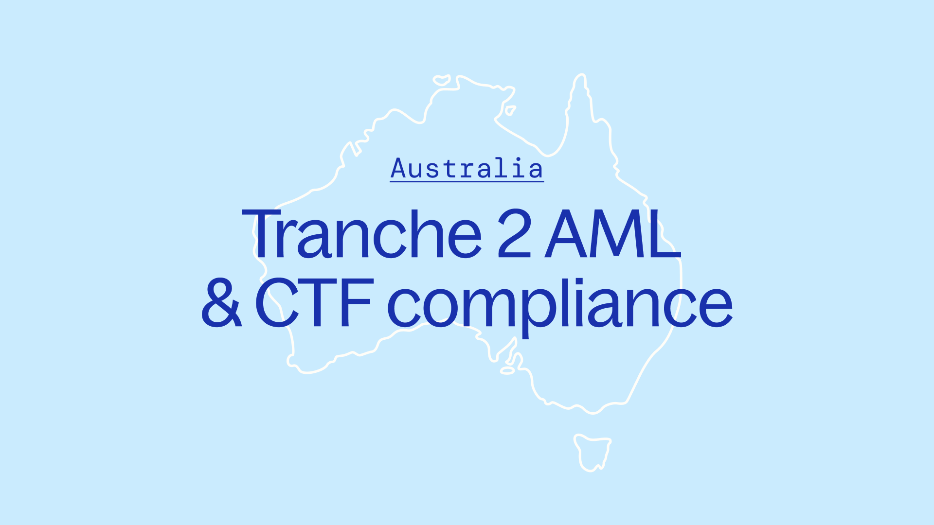 Australia - Tranche 2 AML & CTF compliance