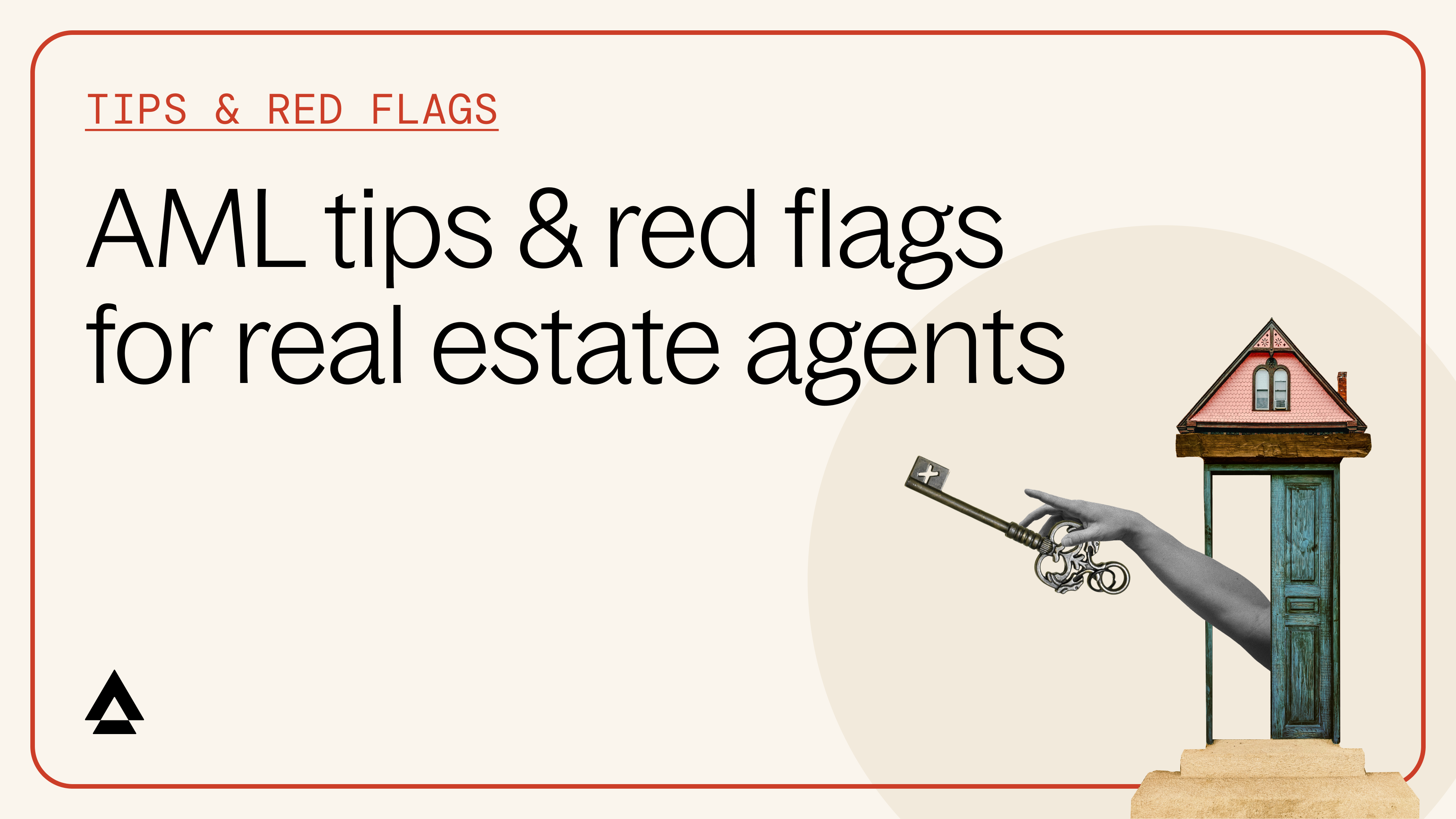 AML tips & red flags for real estate agents