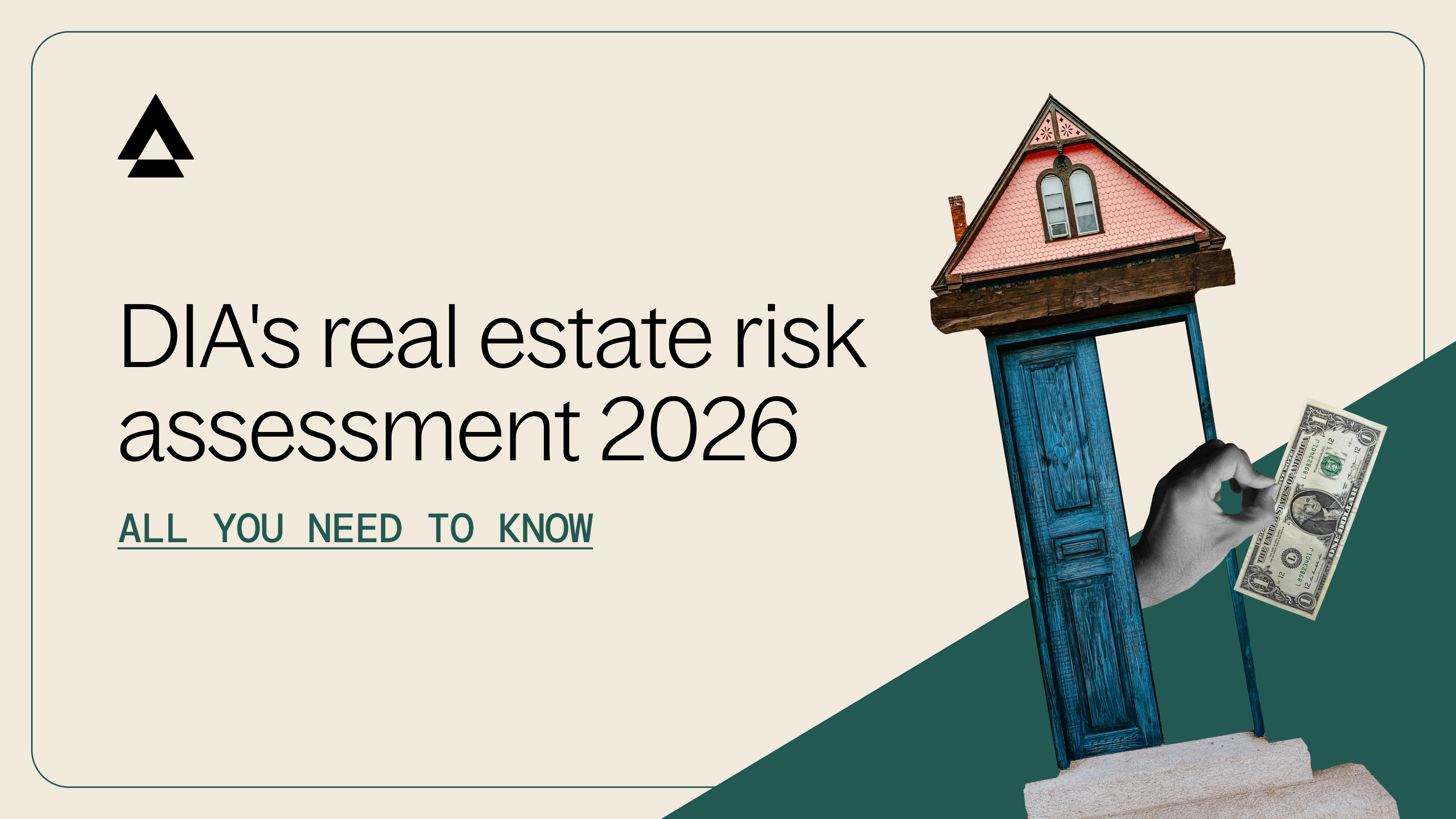 DIA's real estate risk assessment 2026