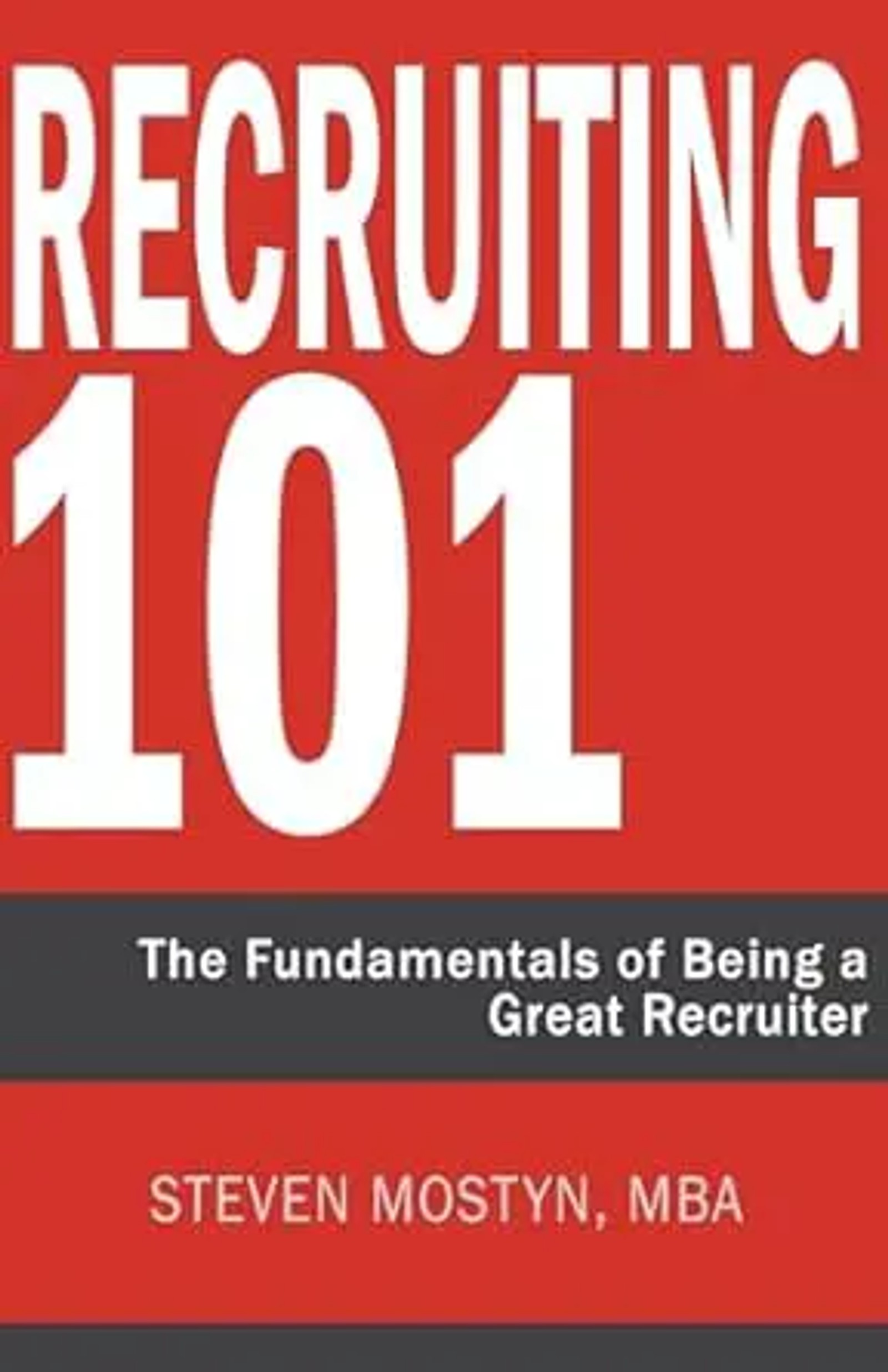 Cover of Recruiting 101 by Steven Mostyn