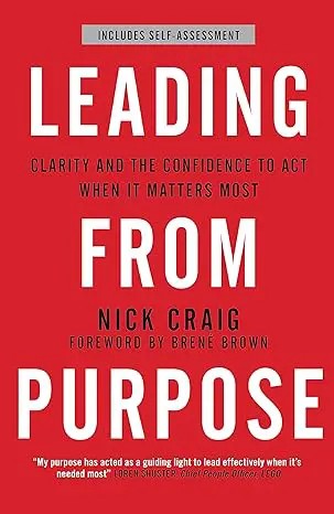 Cover of Leading from Purpose by Nick Craig