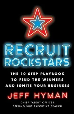 Recruit Rockstars by Jeff Hyman book cover