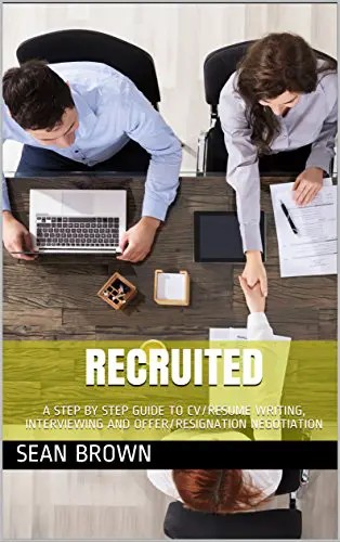 Cover of Recruited, a CV and resume selection guide by Sean Brown