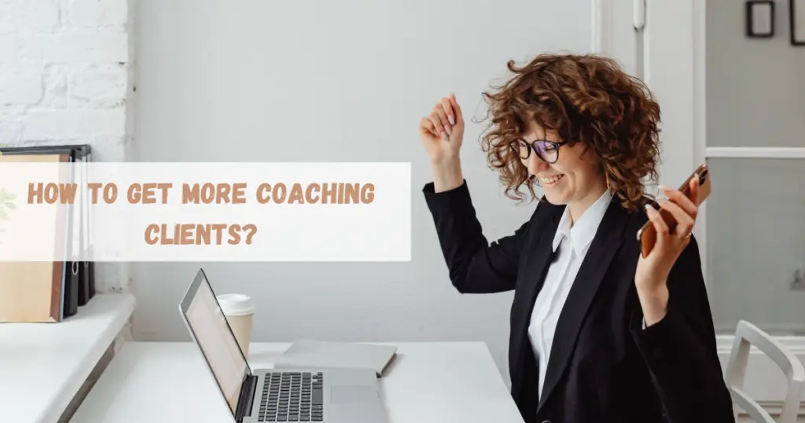 how to get more coaching clients 