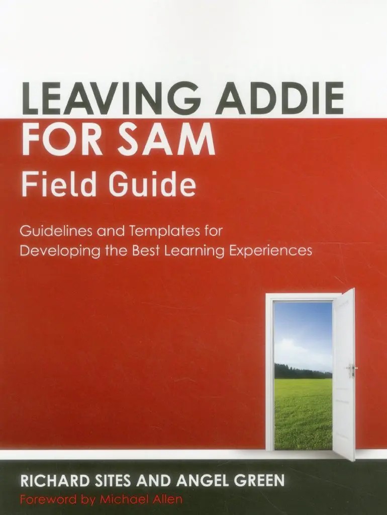 Leaving ADDIE for SAM by Michael Allen
