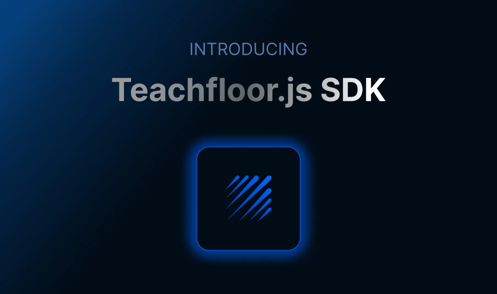 Introducing the Teachfloor.js SDK