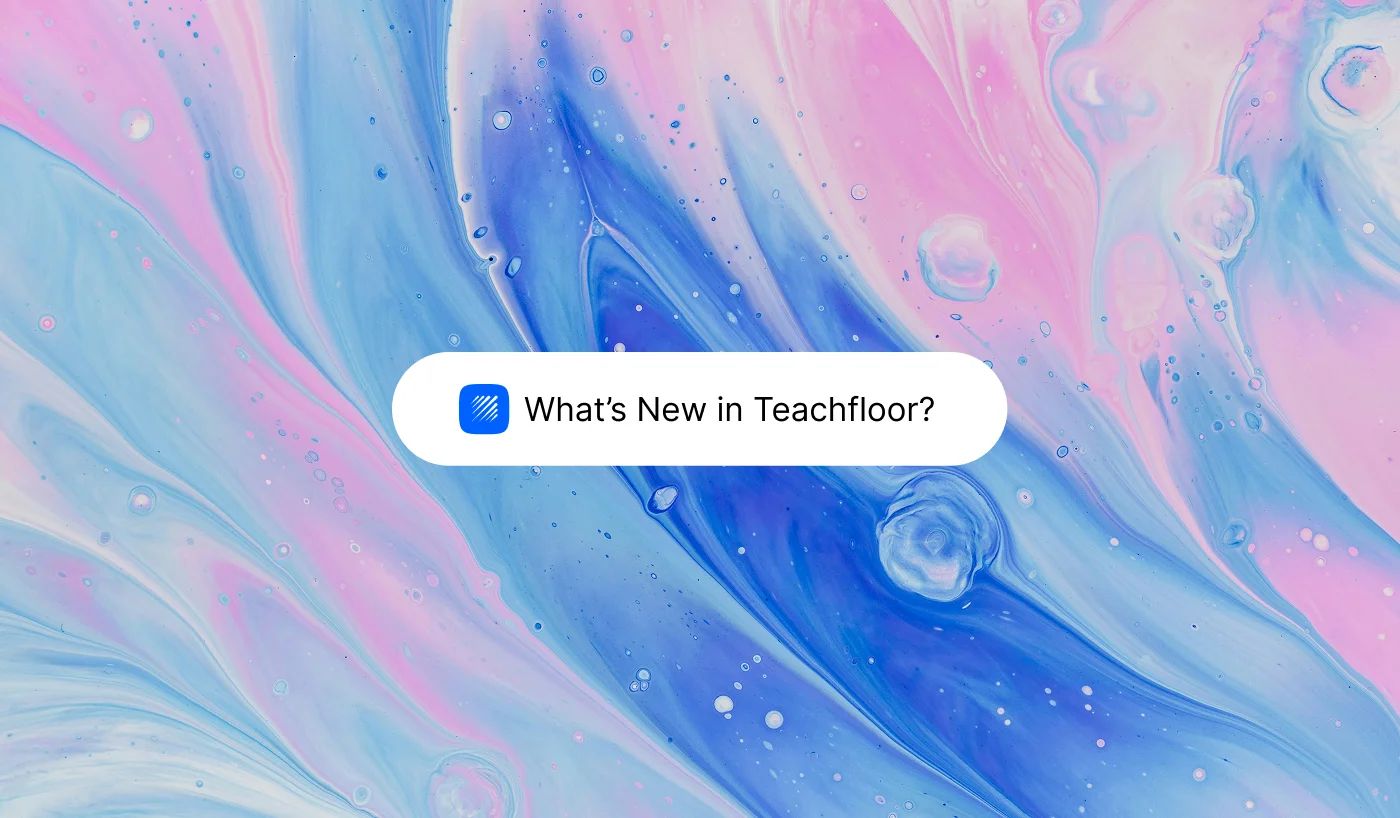 teachfloor product update