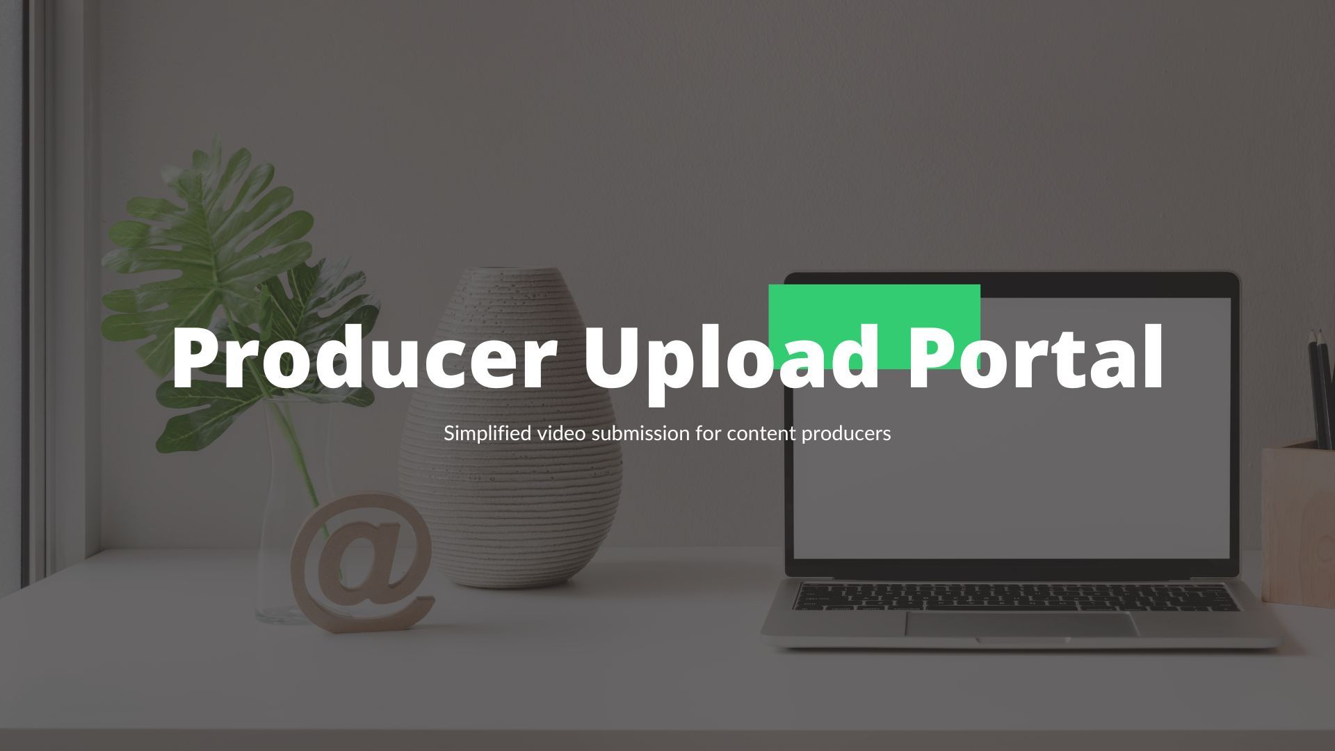 Producer Submissions- Cablecast Producer Upload Portal