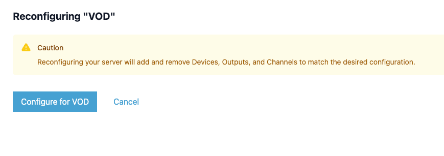 Cablecast warning screen for reconfiguring a VOD server with options to proceed or cancel.