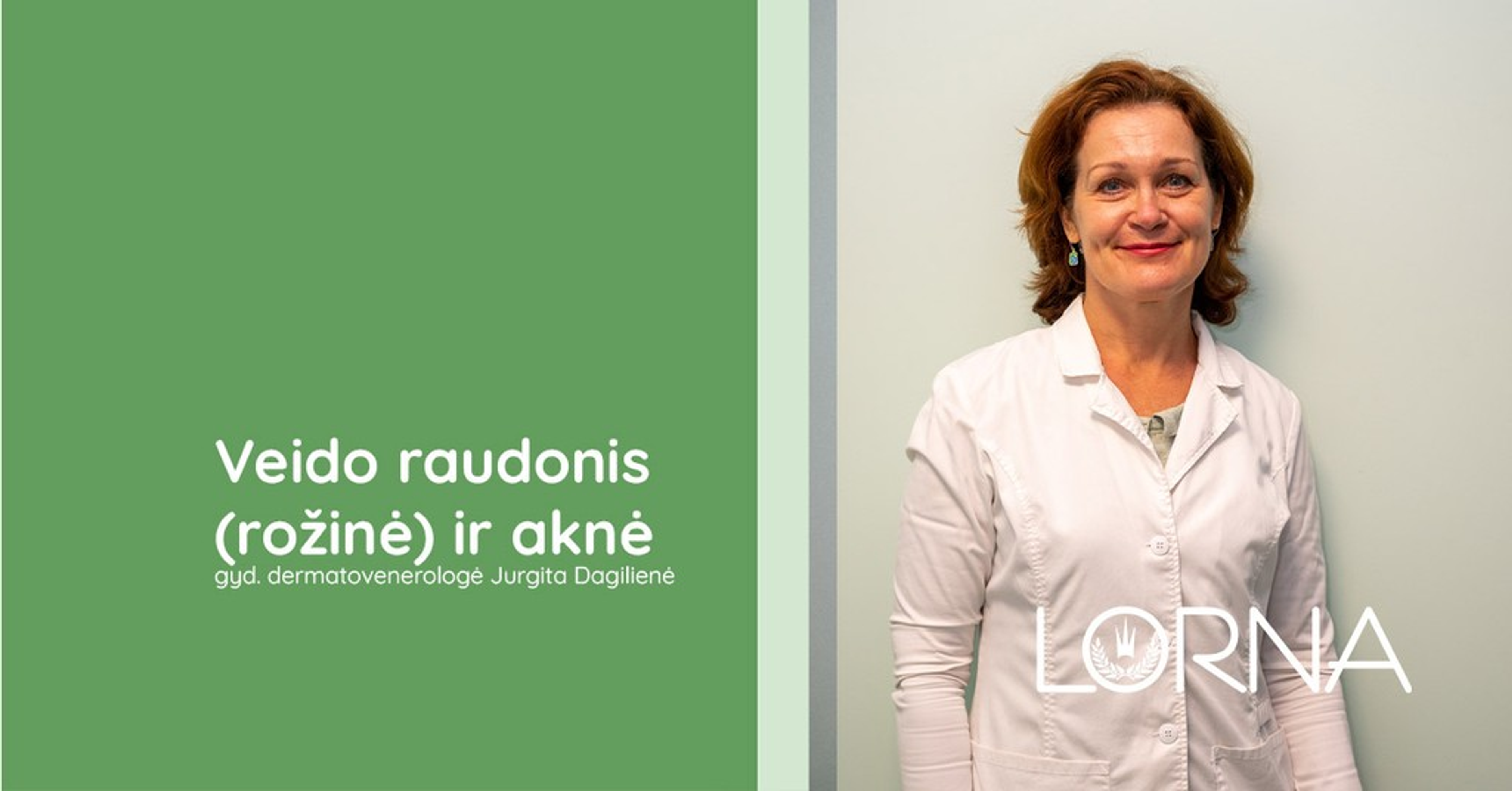 Veido raudonis (rožinė) ir aknė