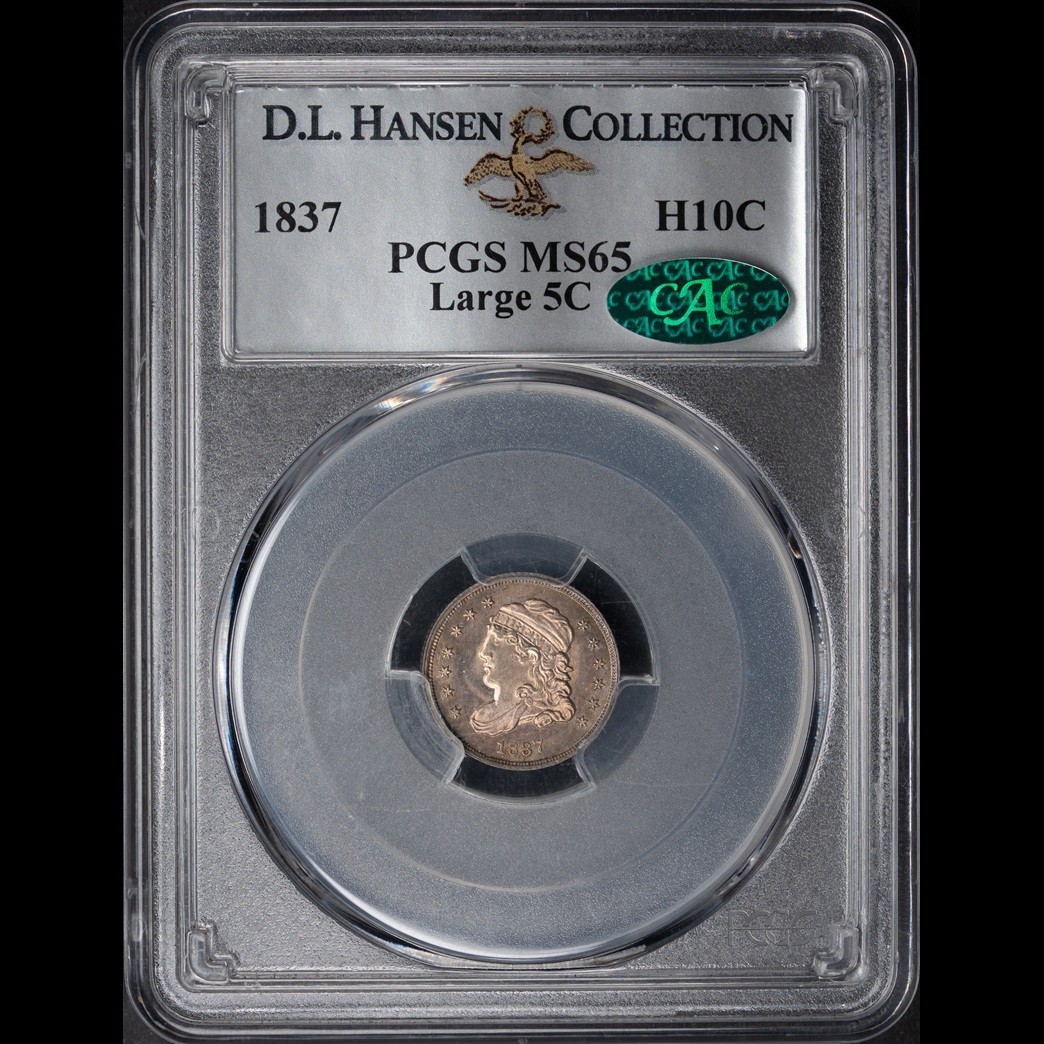 1837 H10C Capped Bust Half Dime PCGS MS65 CAC Large 5C DL Hansen in holder, view 1