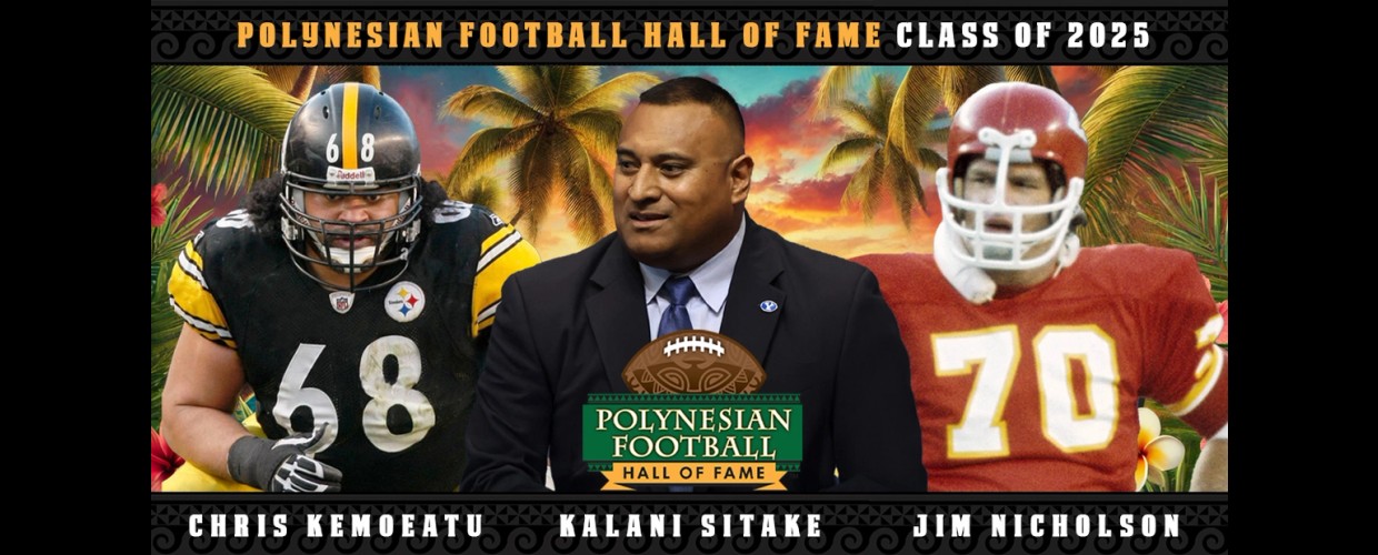 Cover Image for Announcing the Polynesian Football Hall of Fame Class of 2025