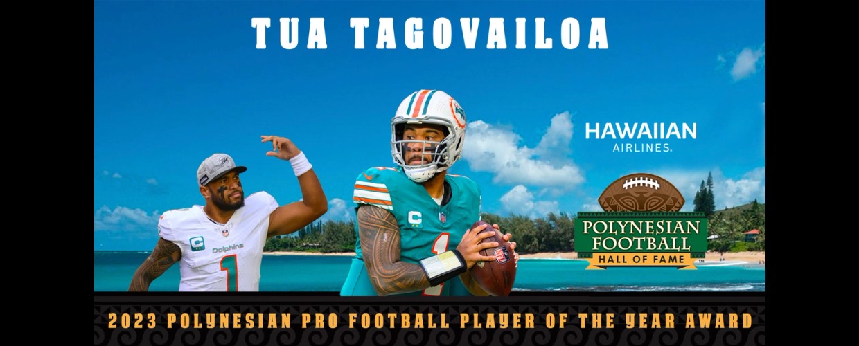 Cover Image for Miami Dolphins Quarterback Tua Tagovailoa Named Polynesian Pro Football Player of the Year Presented by Hawaiian Airlines