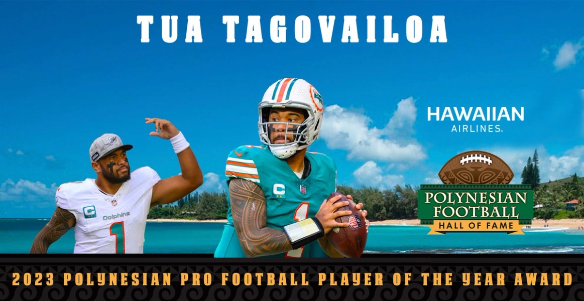 Miami Dolphins Quarterback Tua Tagovailoa Named Polynesian Pro Football Player of the Year Presented by Hawaiian Airlines