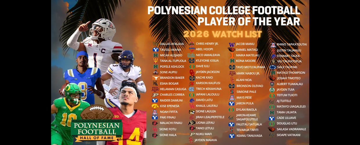 Cover Image for Polynesian Football Hall of Fame Announces 2026 Polynesian College Football Player of the Year Award Watch List