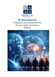 The AI Governance Toolkit: A Board-Level Blueprint for Responsible Adoption