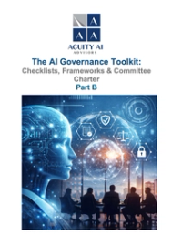 The AI Governance Toolkit: Checklists, Frameworks & Committee Charter