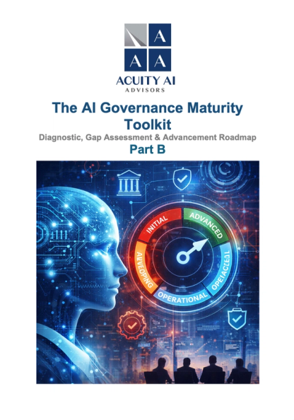 The AI Governance Maturity Toolkit - Diagnostic, Gap Assessment & Advancement Roadmap