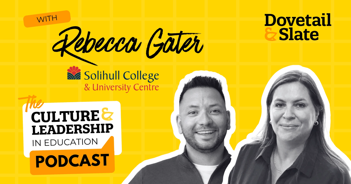 Values People Actually Remember: Leading Culture at Solihull College with Dr Rebecca Gater