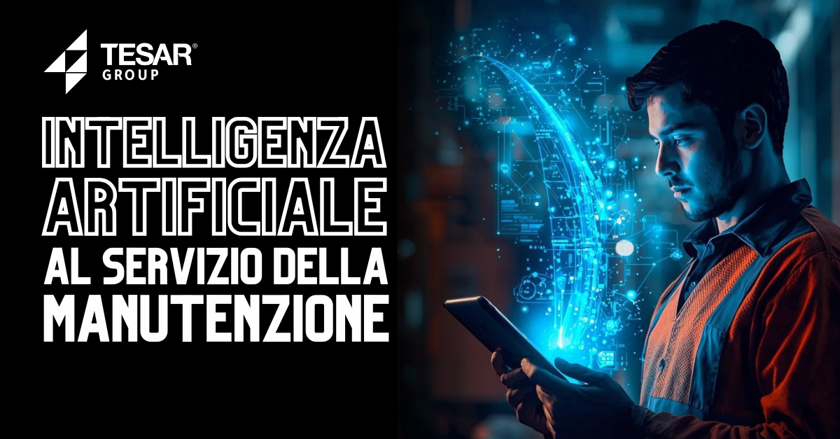 L'Intelligenza Artificiale al servizio della manutenzione industriale