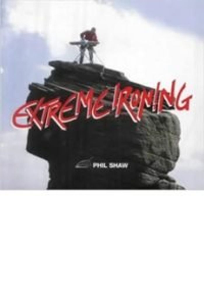 Extreme Ironing