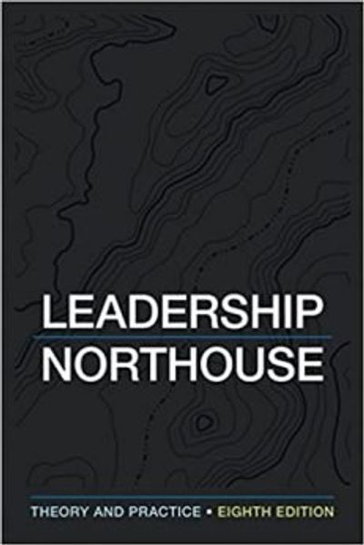 Leadership: Theory and Practice