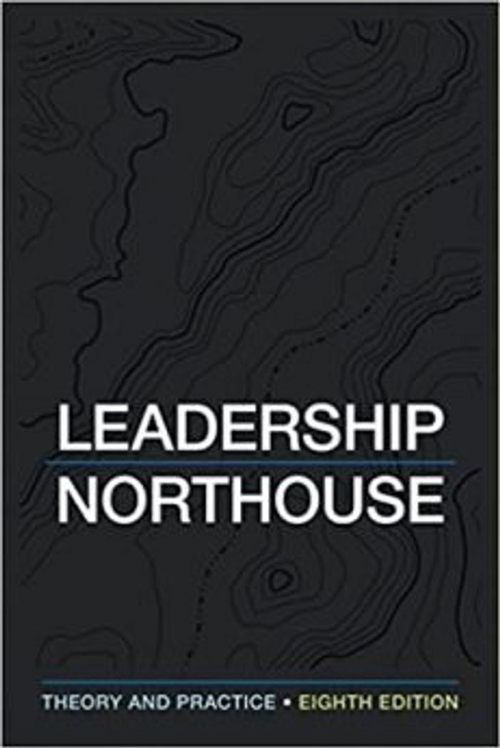 Leadership: Theory and Practice