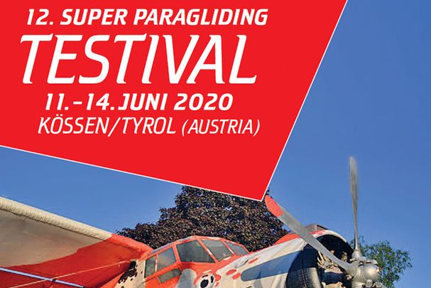Leider VERSCHOBEN           auf 3. - 6. Juni 2021                           Das SUPER PARAGLIDING TESTIVAL in Kössen