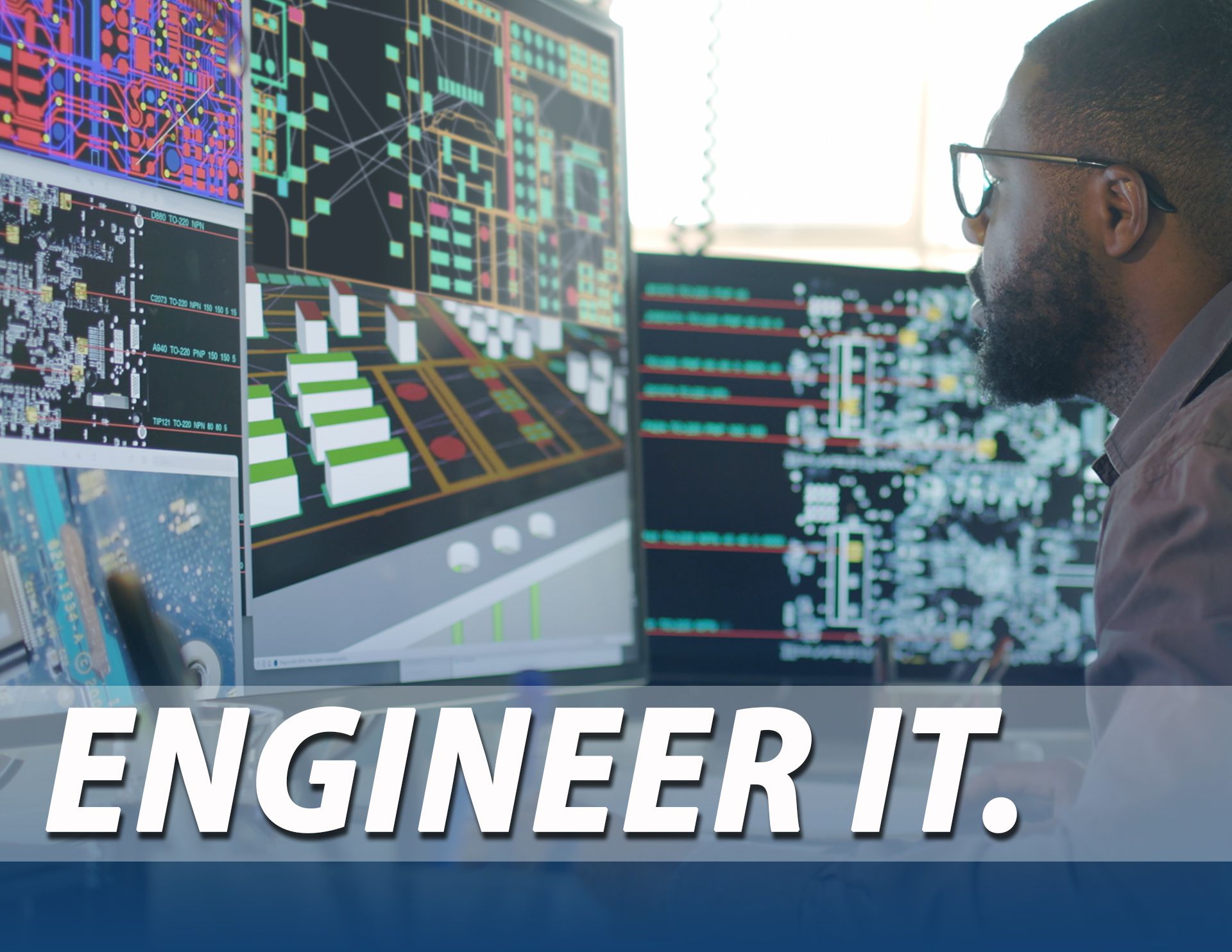 Engineer it. Build it. 
Automate it. Optimize it.