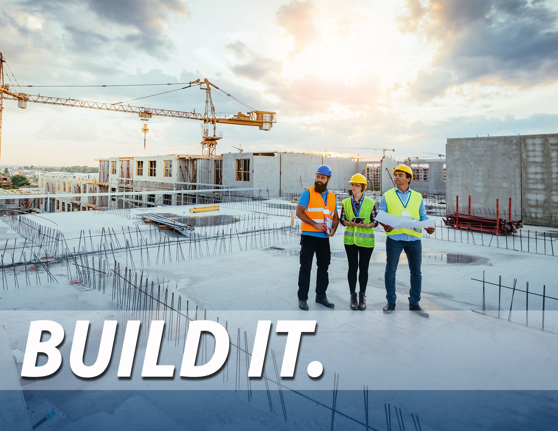 Engineer it. Build it.
Automate it. Optimize it.