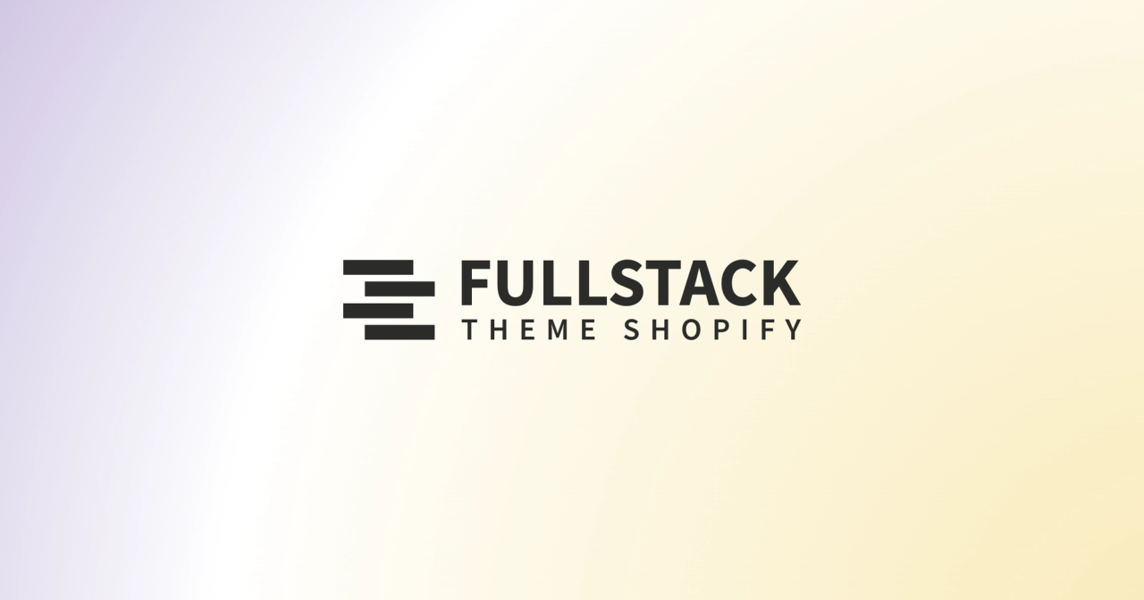 Visuel de présentation du Thème FullStack, thème Shopify français vendu par abonnement