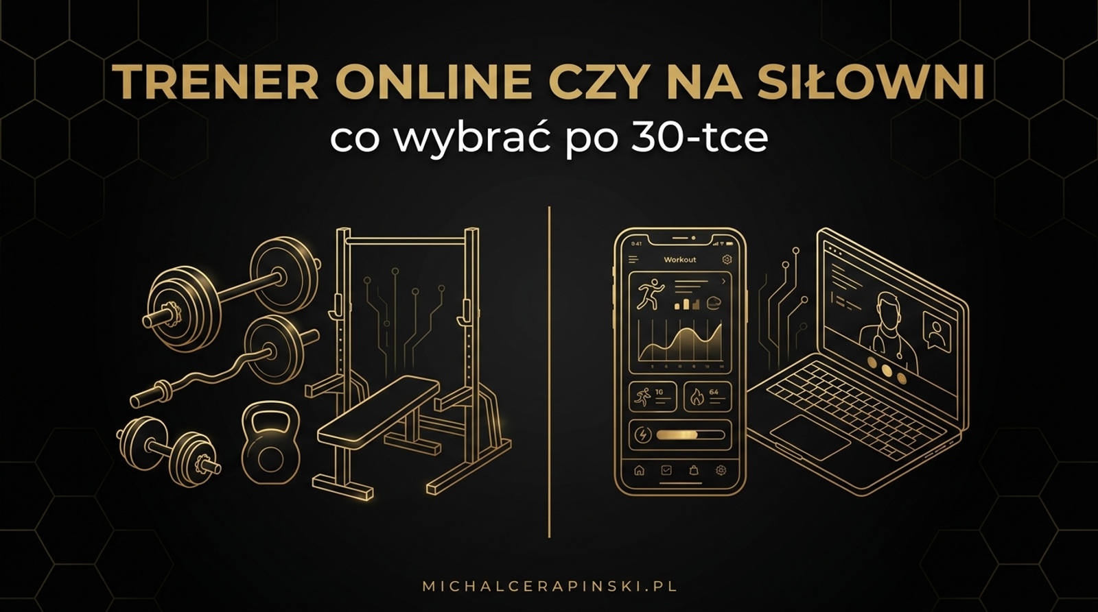 Trener online czy na siłowni? Co wybrać po 30-tce