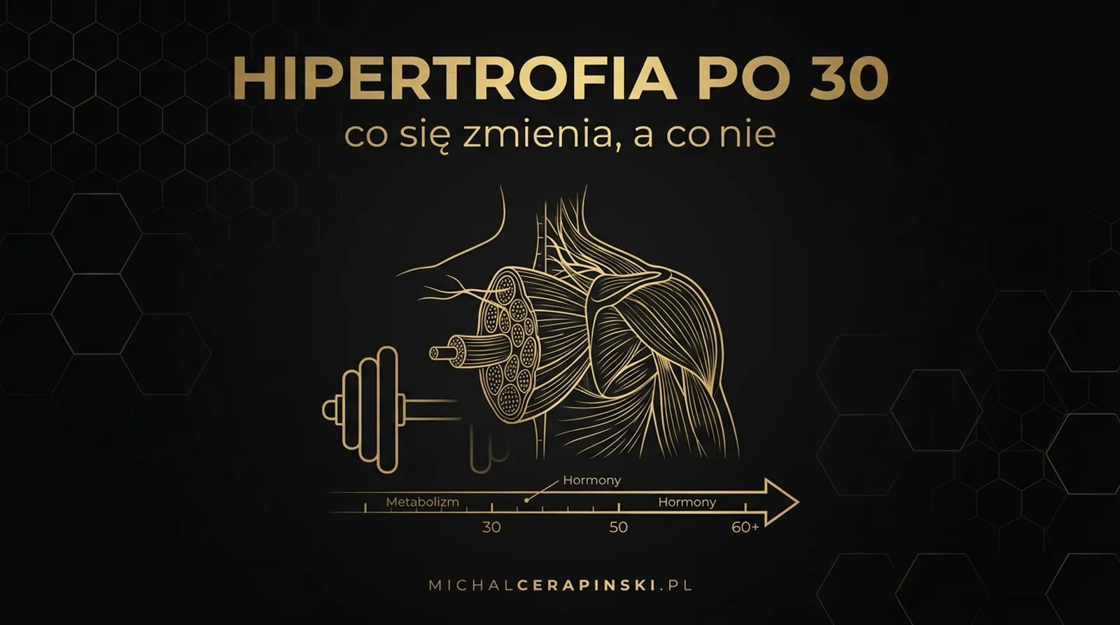 Hipertrofia po 30: co się zmienia, a co nie.