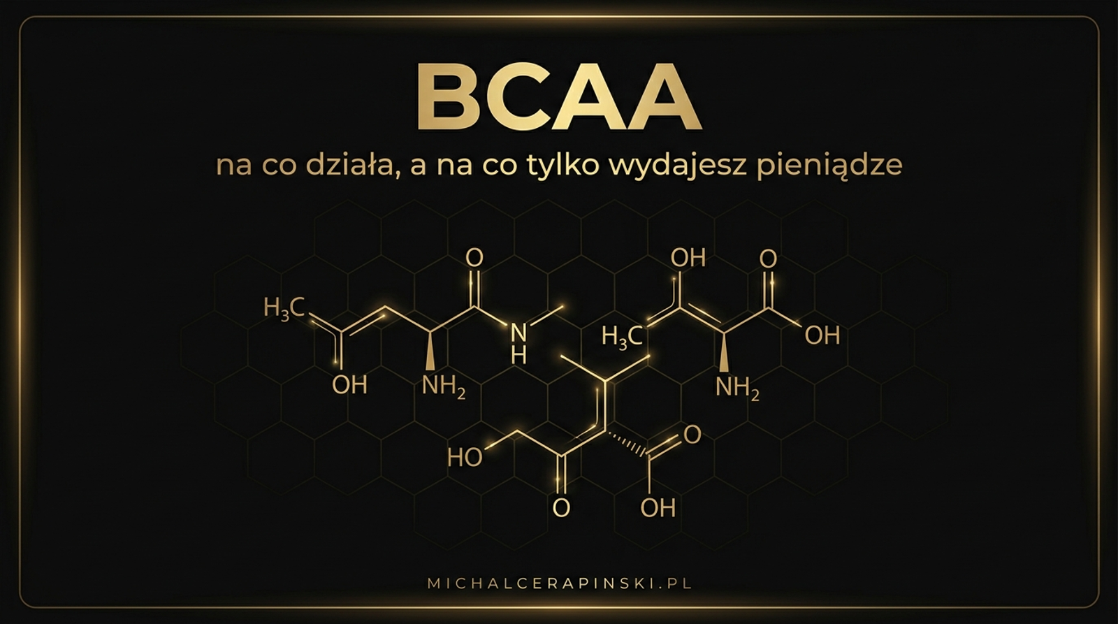 BCAA: na co działa, a na co tylko wydajesz pieniądze.