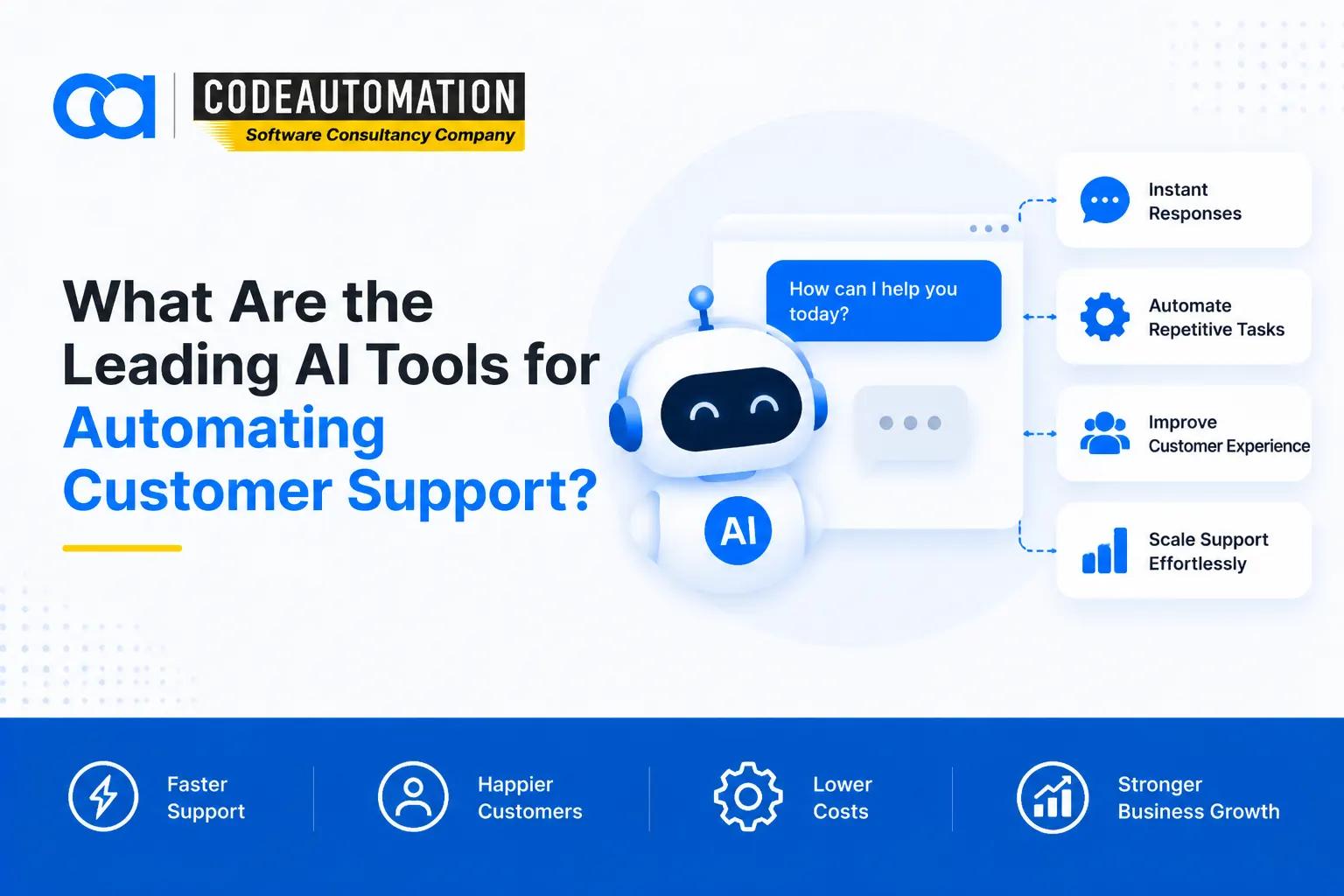 What Are the Leading AI Tools for Automating Customer Support?