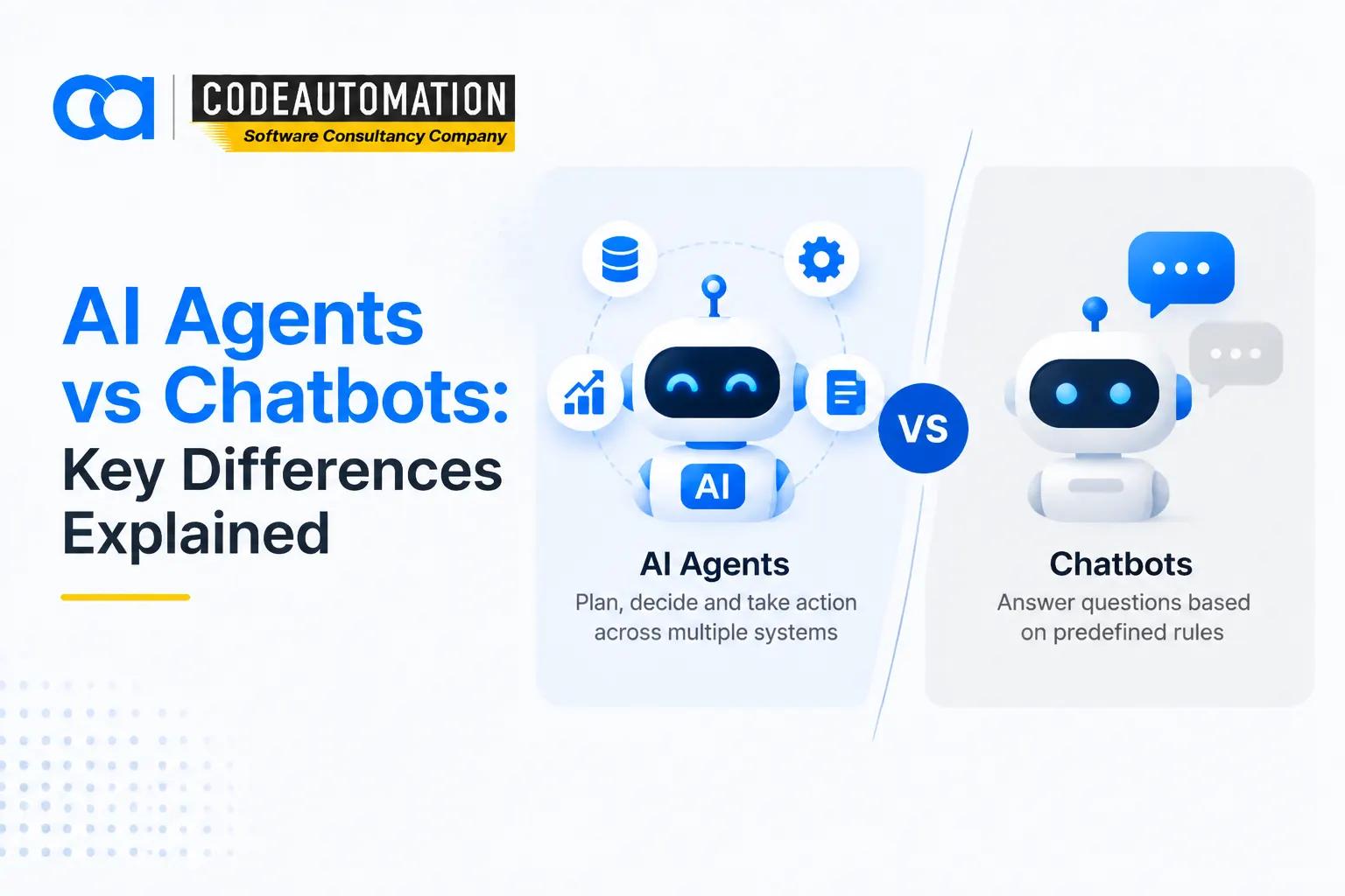 AI Agents vs Chatbots: Key Differences Explained