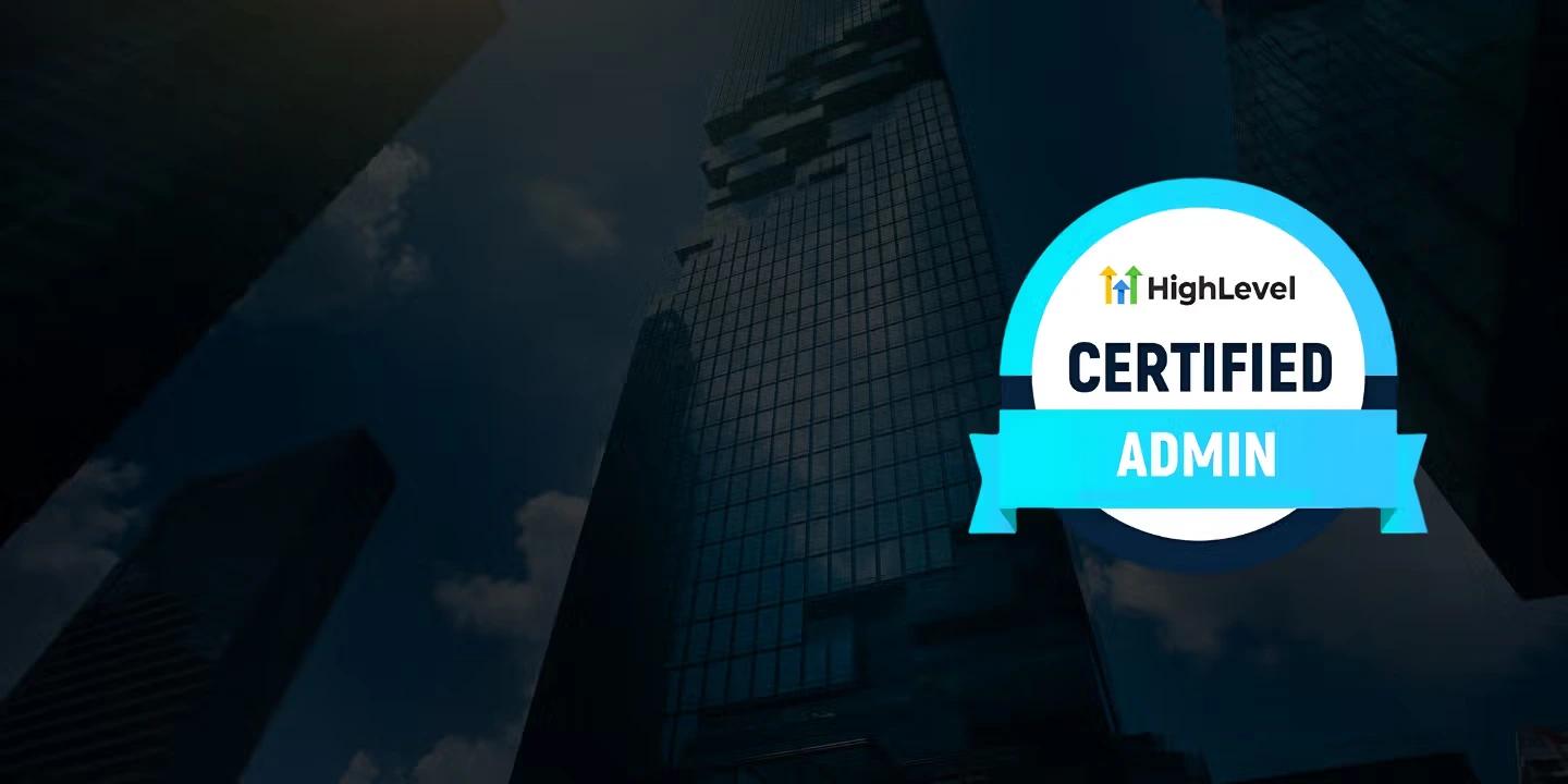 GoHighLevel certified admin badge for GHL CRM customization and automation services at CodeAutomation.ai, US-based software company specializing in business automation, CRM customizations, and AI agent development