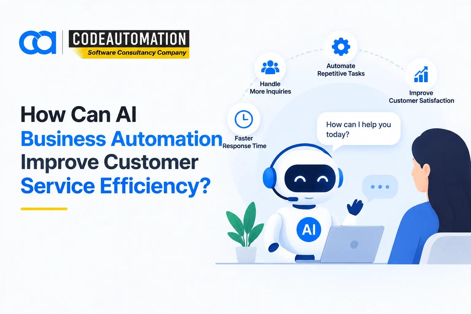 How Can AI Business Automation Improve Customer Service Efficiency