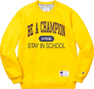 Supreme®/Champion® Stay In School Crewneck