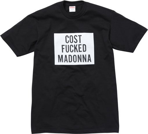 その他 COST FUCKED MADONNA Cost for Supreme – News – Supreme