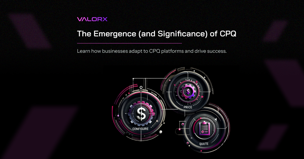 The Emergence (and Significance) of CPQ Blog Header