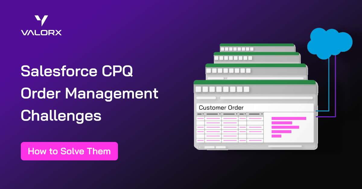 Salesforce CPQ Order Management Challenges_v1