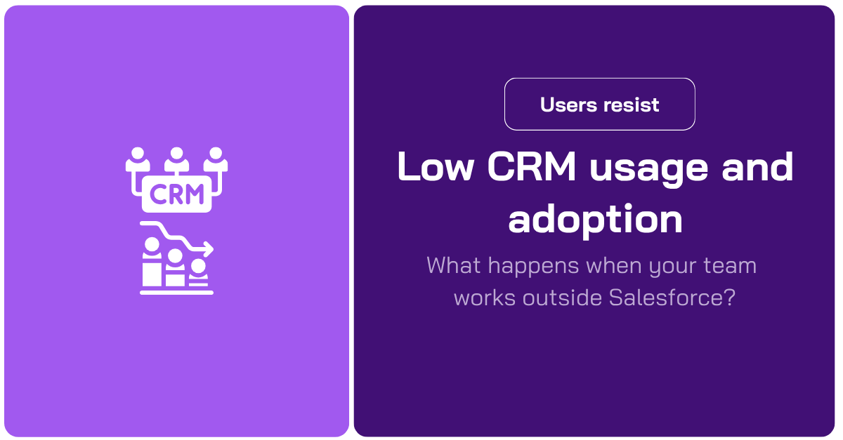 Clunky UI of salesforce and low crm adoption