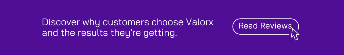 See Customer Love for Valorx