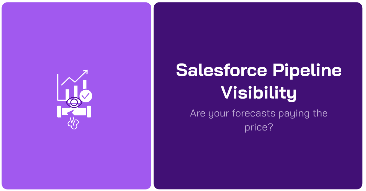 Salesforce Pipeline Visibility