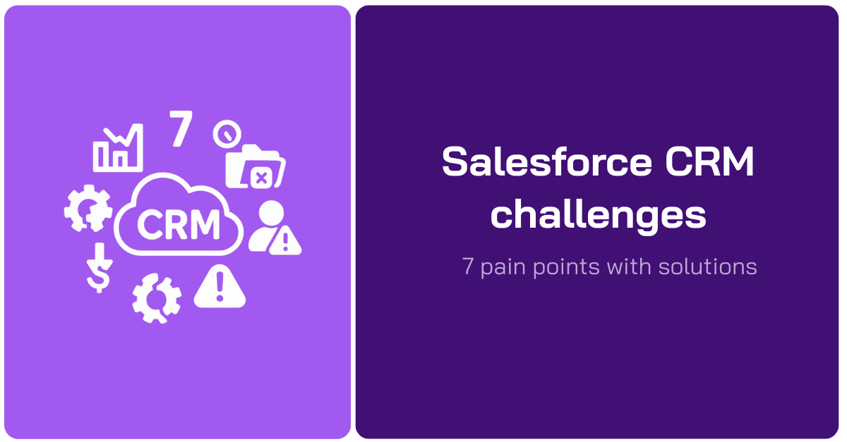 7 Salesforce CRM challenges and solutions