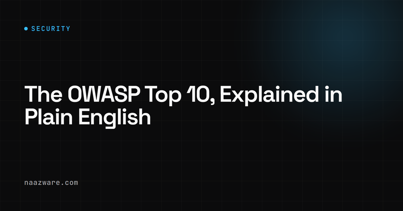 The OWASP Top 10, Explained in Plain English