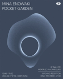 Pocket Garden exhibition poster by Mina Enowaki, curated by Spirit Level at MIDORI.so Nakameguro Gallery