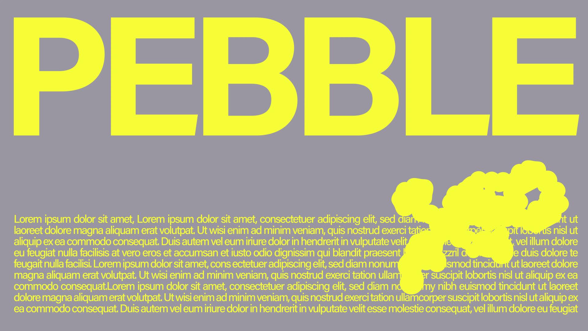 Pebble